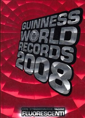 GUINNESS WORLD RECORDS 2008